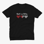 Get A Life Μαύρο T-Shirt